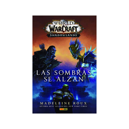 Libro - World Of Warcraft: Shadowlands - Las Sombras Se Alzan - Panini España