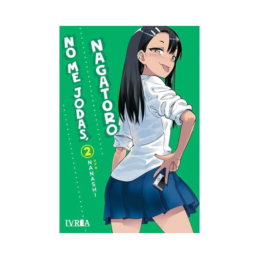 Manga - ¡No me Jodas! Nagatoro - Tomo 2 - Ivrea