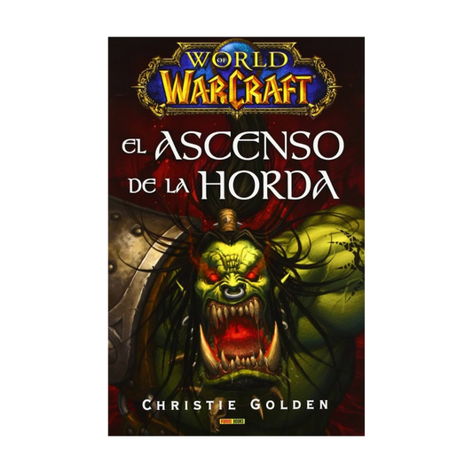 Libro - World Of Warcraft: El Ascenso De La Horda - Panini España
