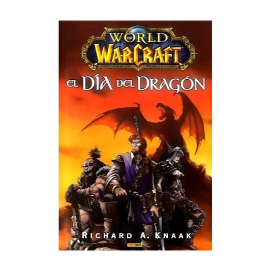 Libro - World Of Warcraft: El Dia Del Dragon - Panini España