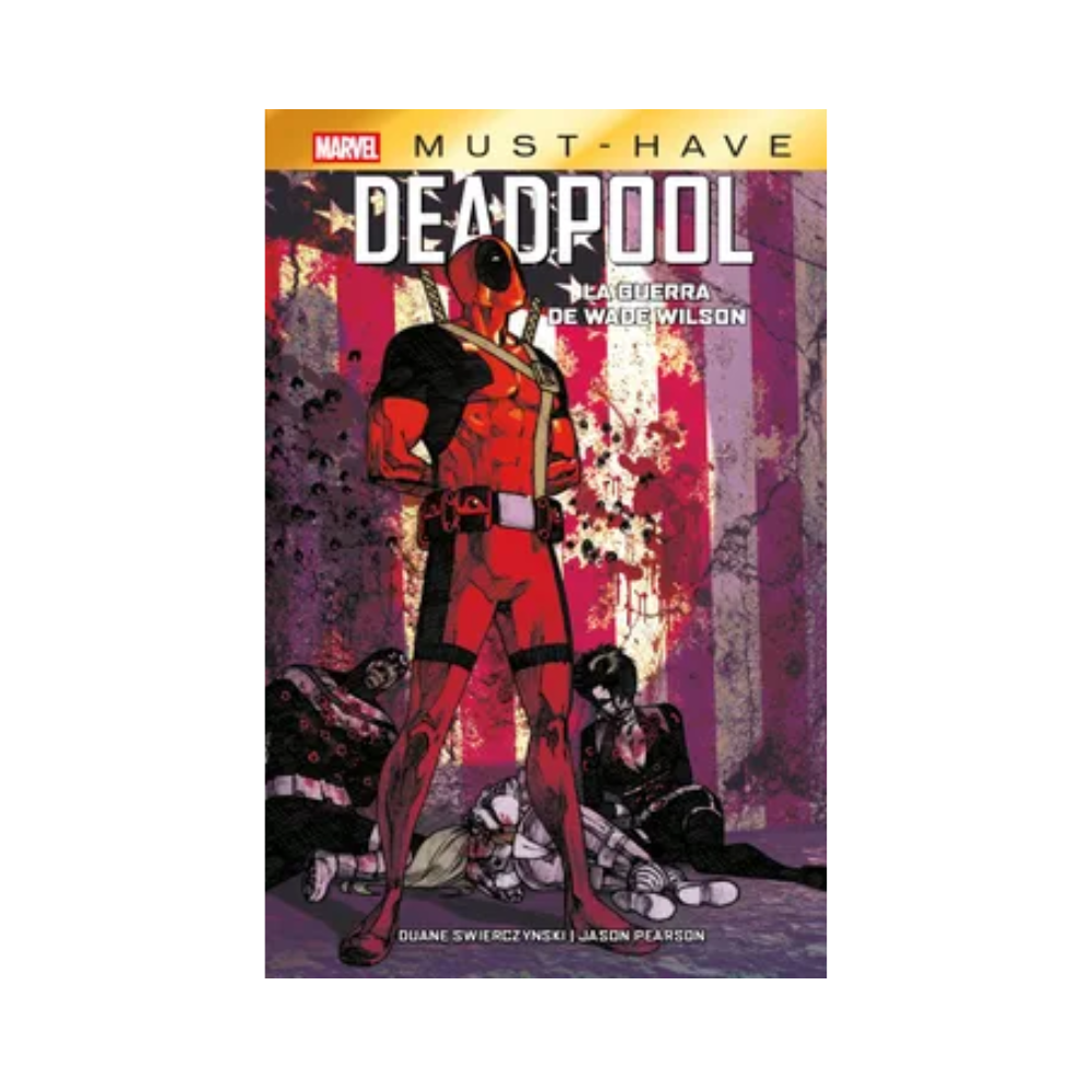 Comic - Must Have: La guerra de Wade Wilson - Panini Mexico