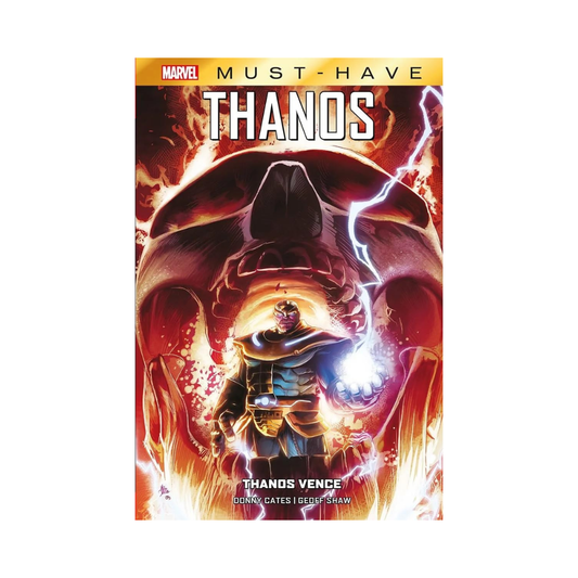 Comic - Must Have: Thanos Vence - Tomo Unico